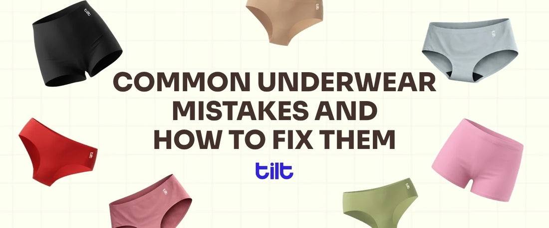 Common Underwear Mistakes and How to Fix Them.