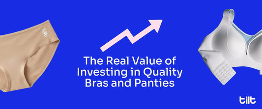 The Real Value of Investing in Quality Bras and Panties