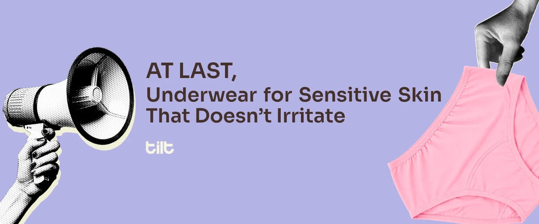 At Last, Underwear for Sensitive Skin That Doesn’t Irritate